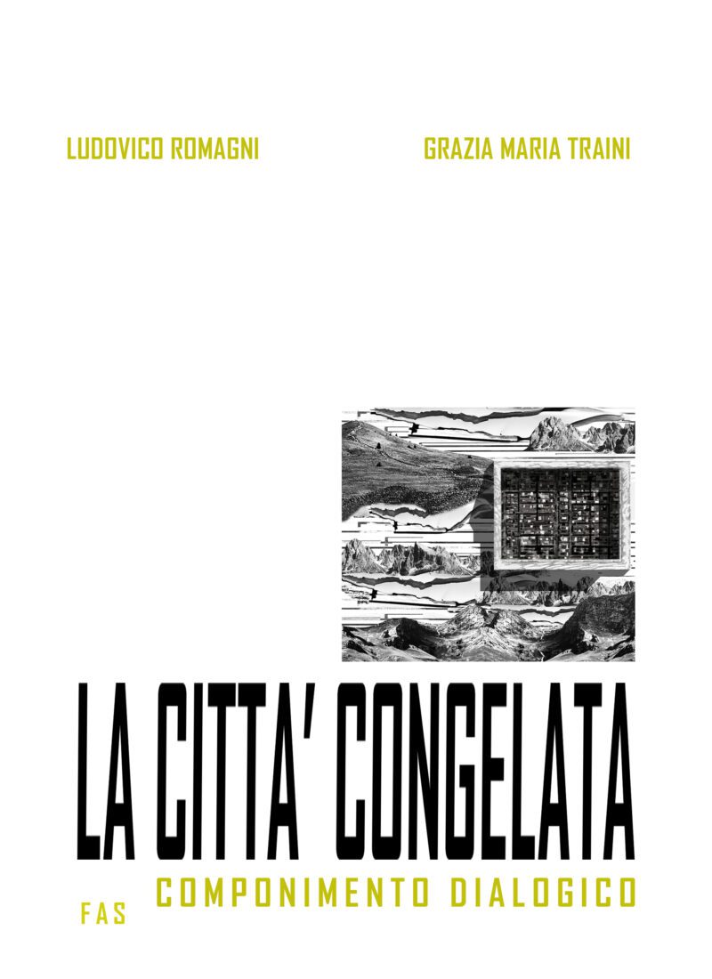 la città congelata - ludovico romagni - grazia maria traini